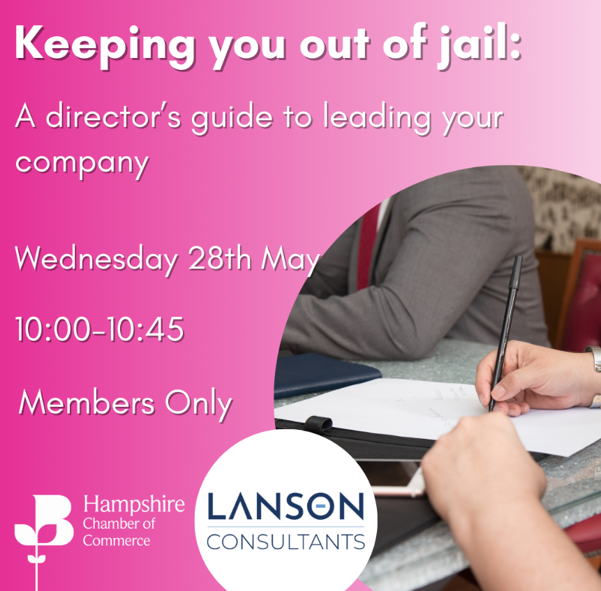 Keeping You Out of Jail – A director’s guide to your legal duties and obligations

Dates: Wednesday May 28th 2025

Time:  10:00 - 10:45 BST

Location: On line

Cost: £40

This session provides a practical guide to understanding the various forms of directors and their distinct legal obligations. 